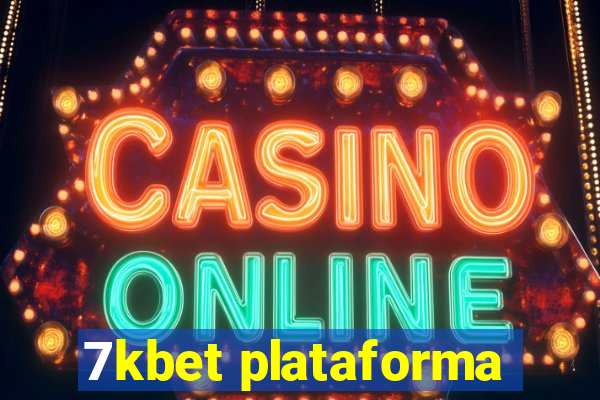 7kbet plataforma